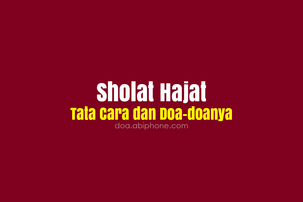 Sholat Hajat Tata Cara dan Doa-doanya